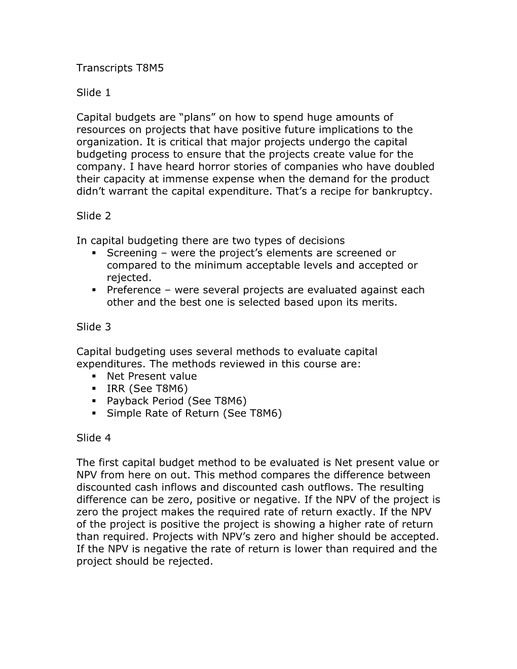 In Capital Budgeting There Are Two Types of Decisions