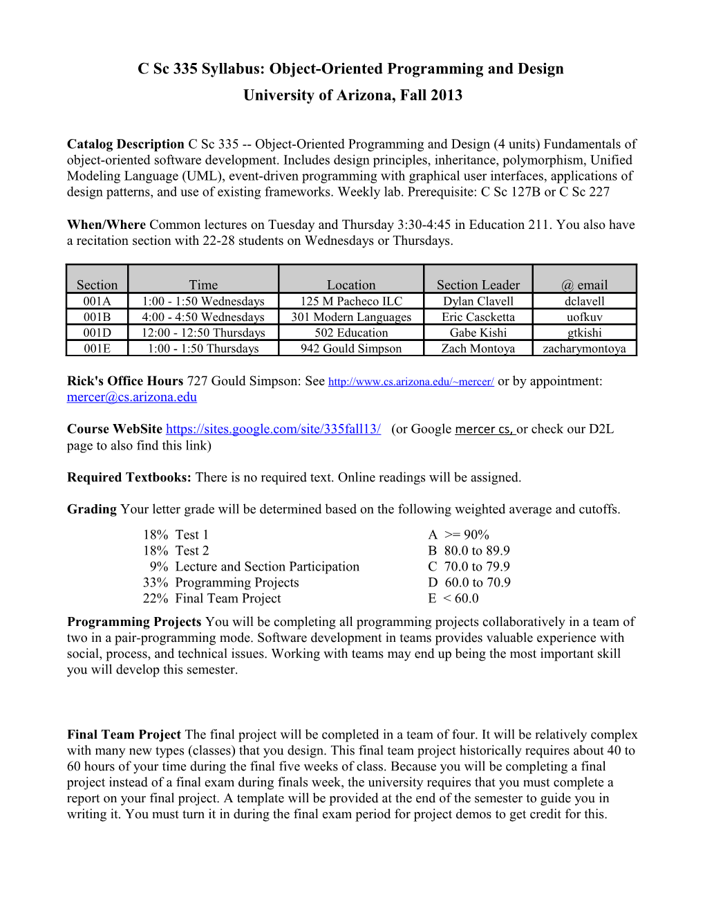 C Sc 335 Syllabus:Object-Oriented Programming and Design University of Arizona,Fall2013