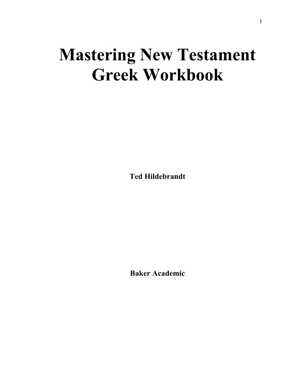 Mastering New Testament Greek Workbook