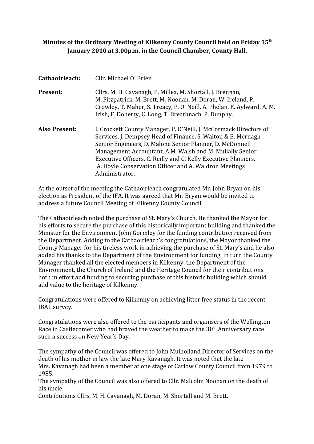 Minutes of the Ordinary Meeting of Kilkenny County Council Held on Friday 15Th January 2010 at 3