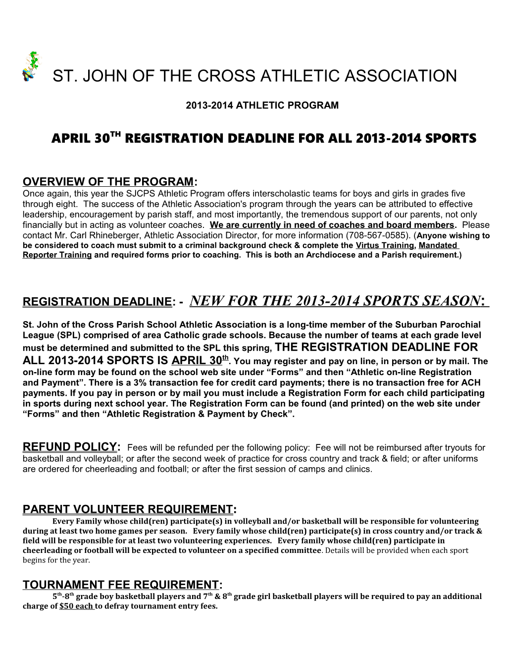 April 30Th Registration Deadline for All 2013-2014 Sports