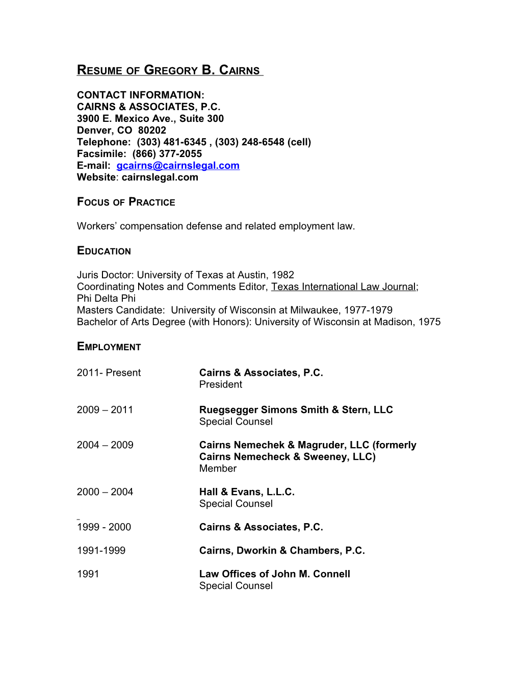 Resume of Gregory B. Cairns