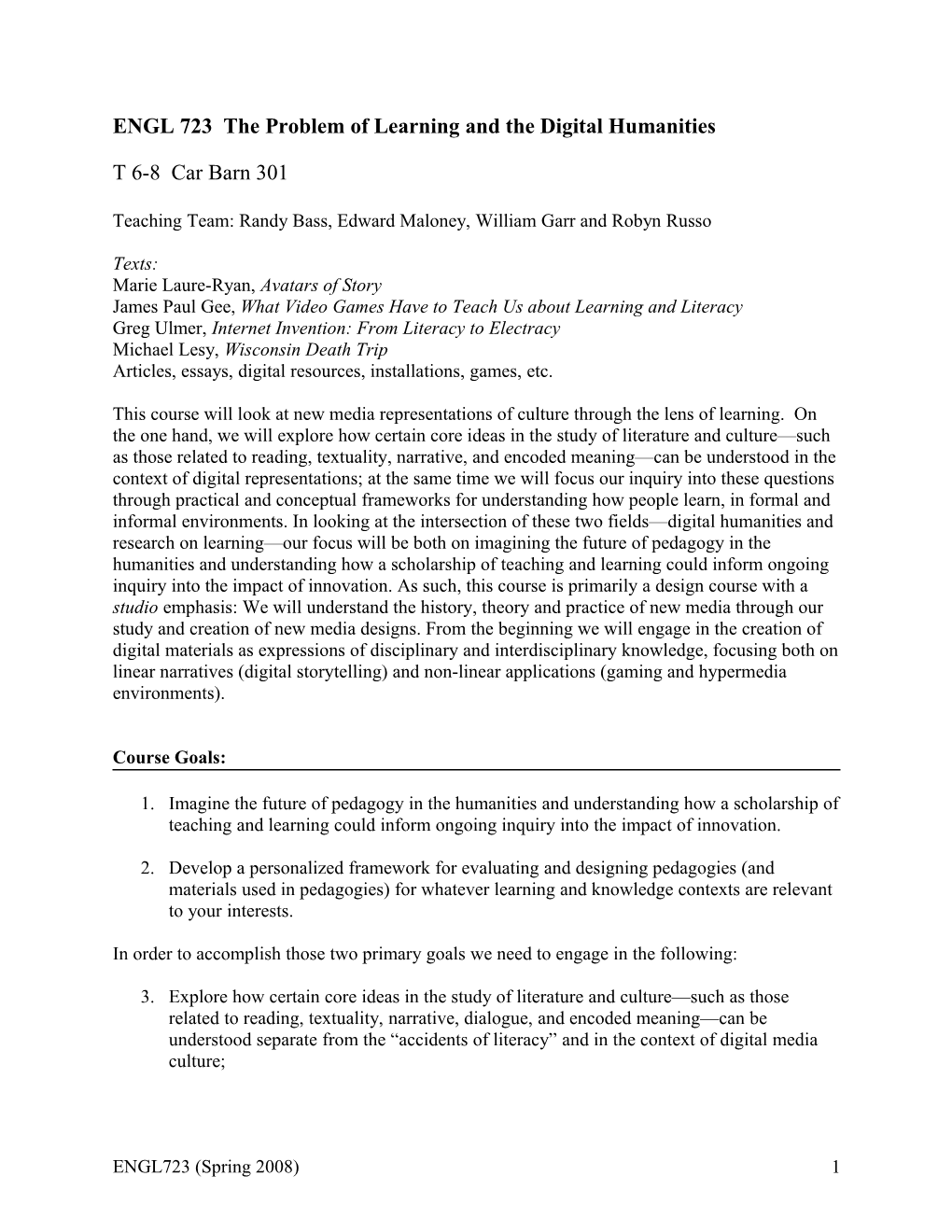 ENGL 723 the Problem of Learning and the Digital Humanities