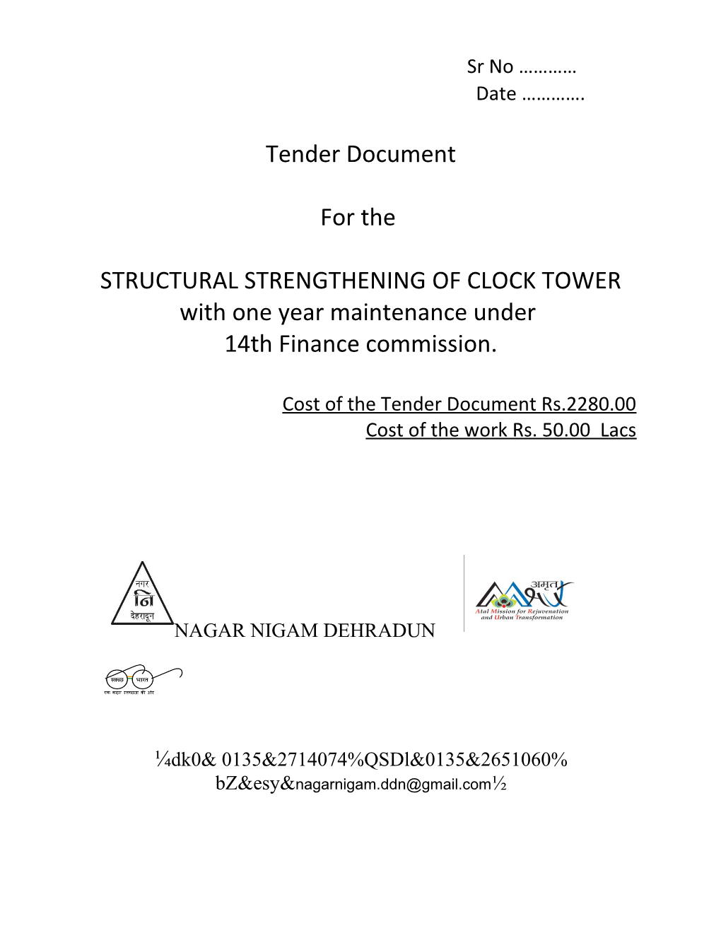 STRUCTURAL STRENGTHENING of CLOCK TOWER with One Year Maintenance Under