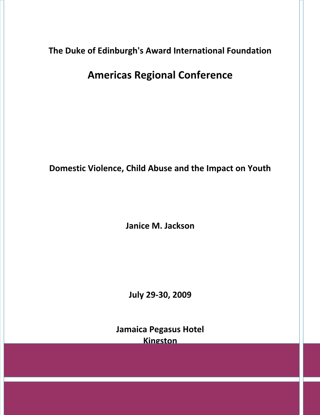 Domestic Violence, Child Abuse and the Impact on Youth