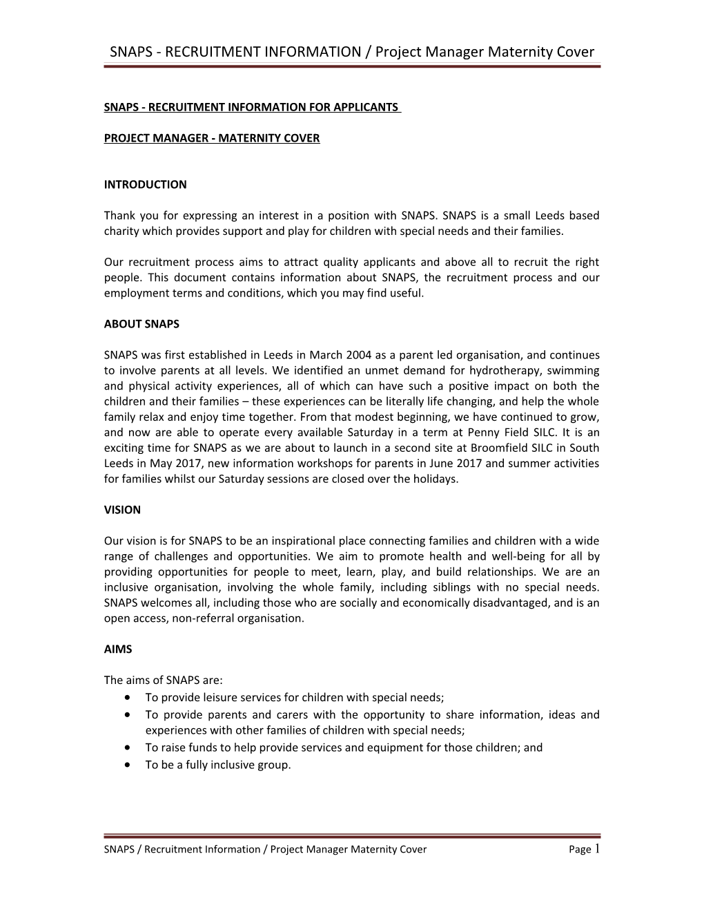 SNAPS - RECRUITMENT INFORMATION / Project Manager Maternity Cover
