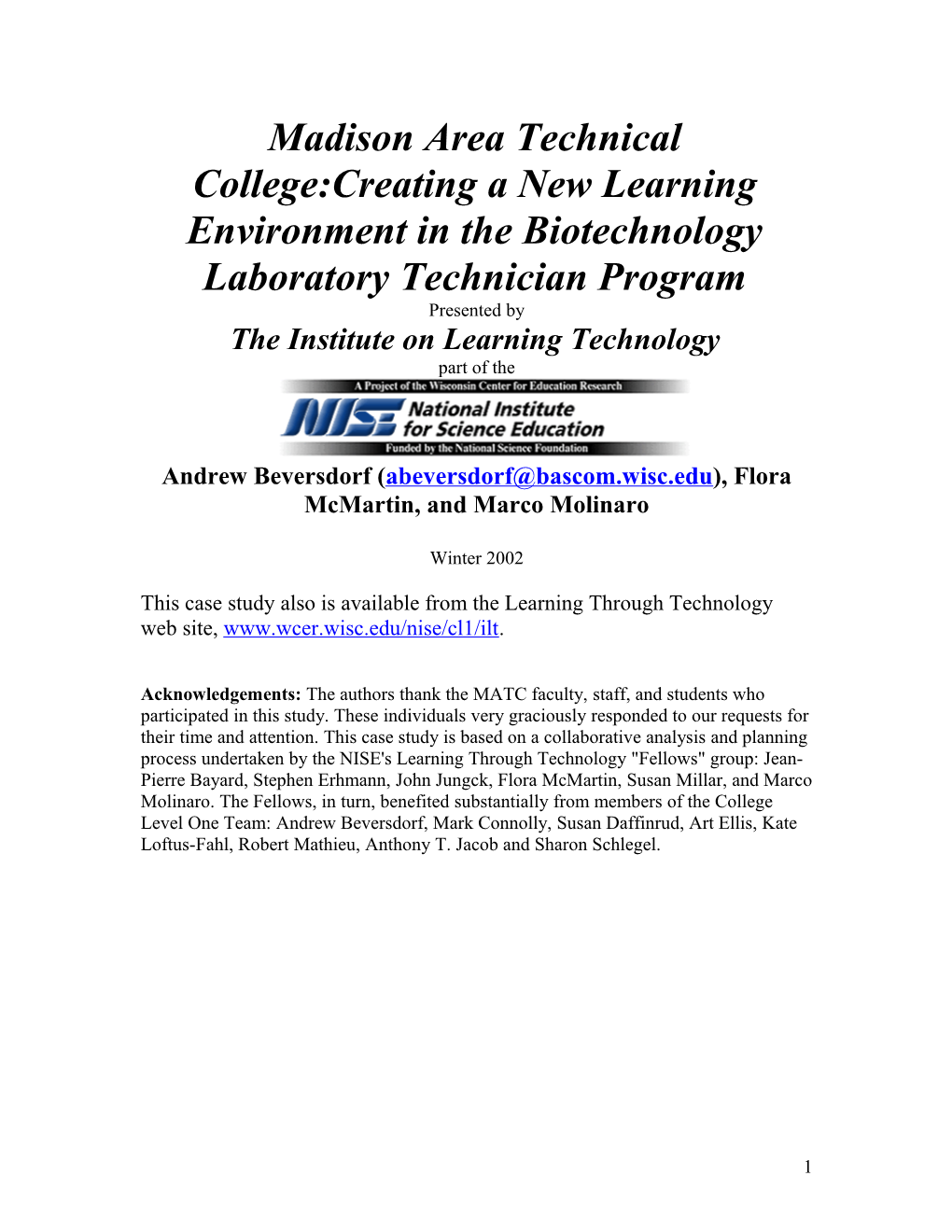 Madison Area Technical College:Creating a New Learning Environment in the Biotechnology
