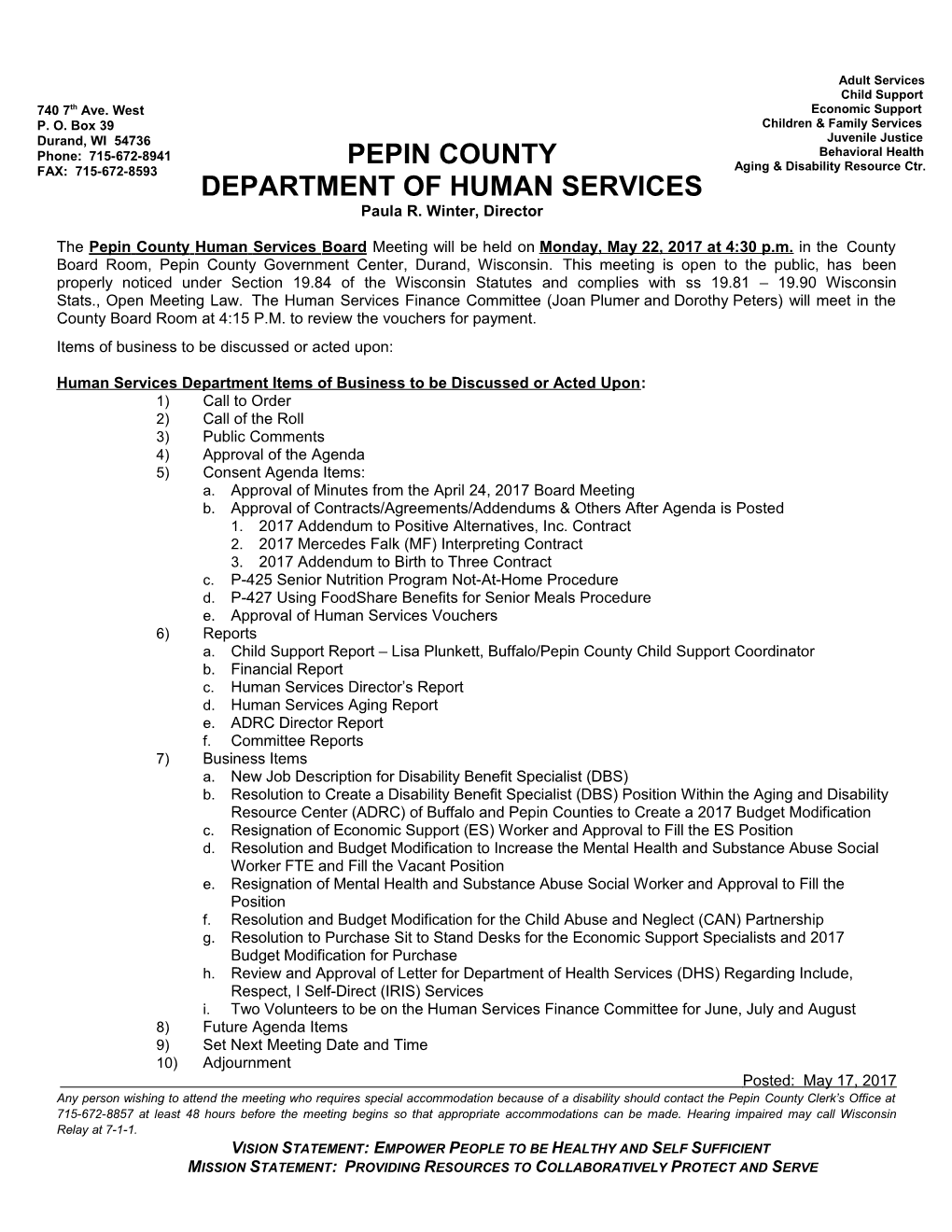 Human Services Department Items of Business to Be Discussed Or Acted Upon
