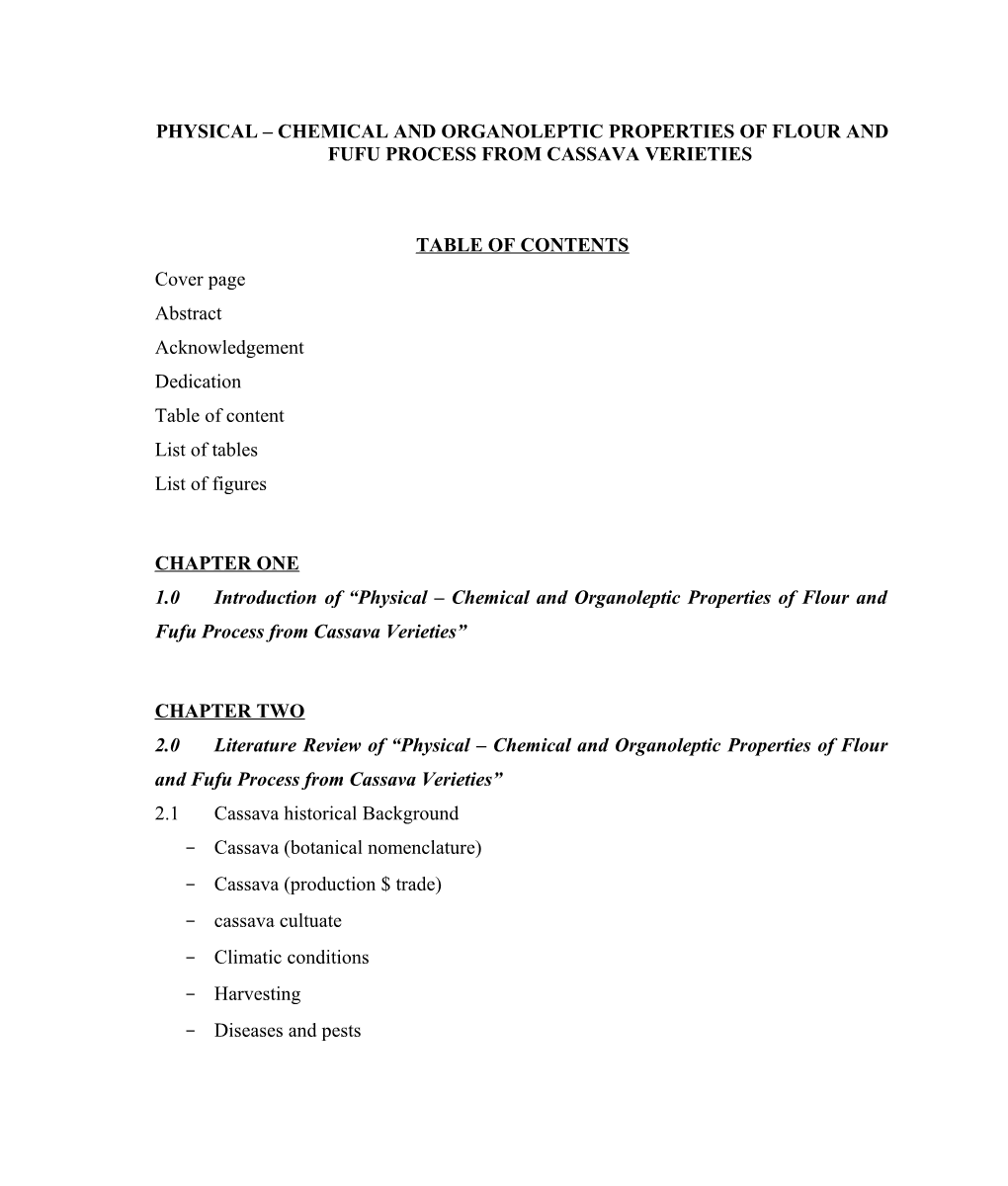 Physical Chemical and Organoleptic Properties of Flour and Fufu Process from Cassava Verieties