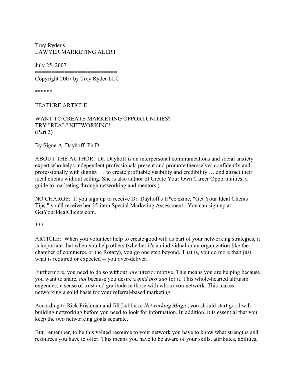 Trey Ryder's LAWYER MARKETING ALERT July 25, 2007 Copyright 2007 by Trey Ryder LLC FEATURE