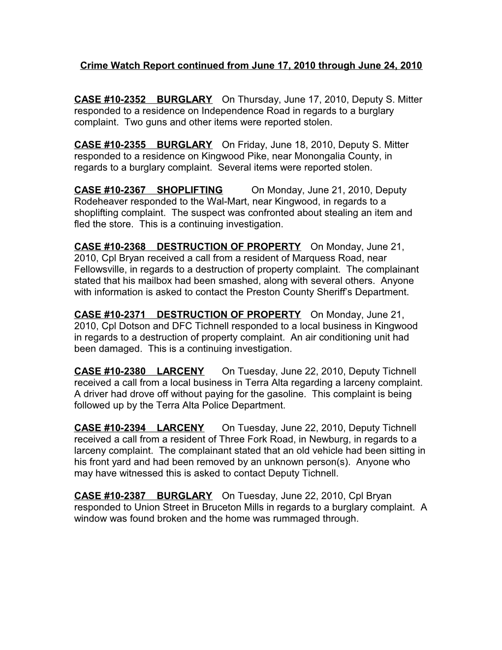 Crime Watch Report Continued from June 17, 2010 Through June 24, 2010