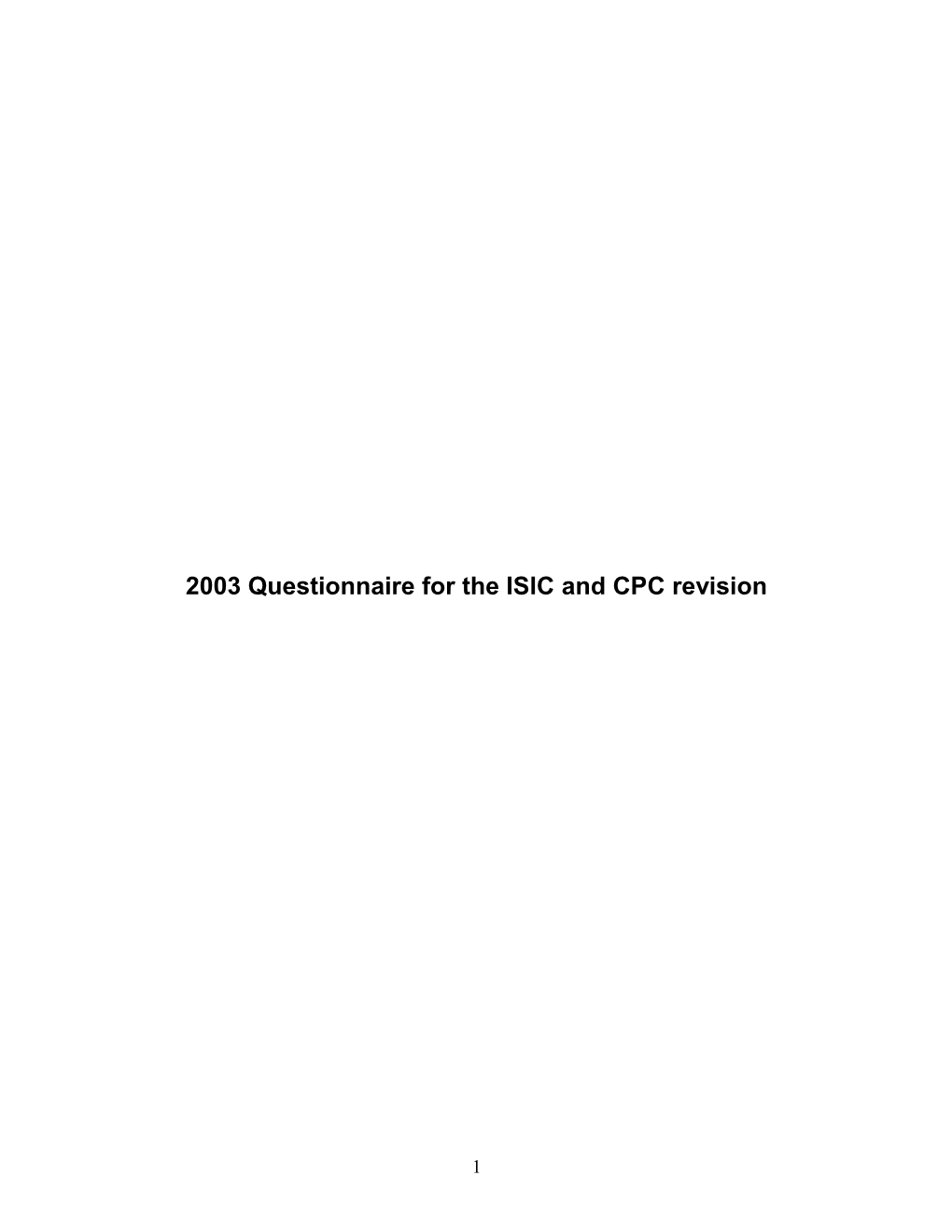 2003 Questionnaire for the ISIC and CPC Revision2003 Questionnaire for the ISIC and CPC Revision