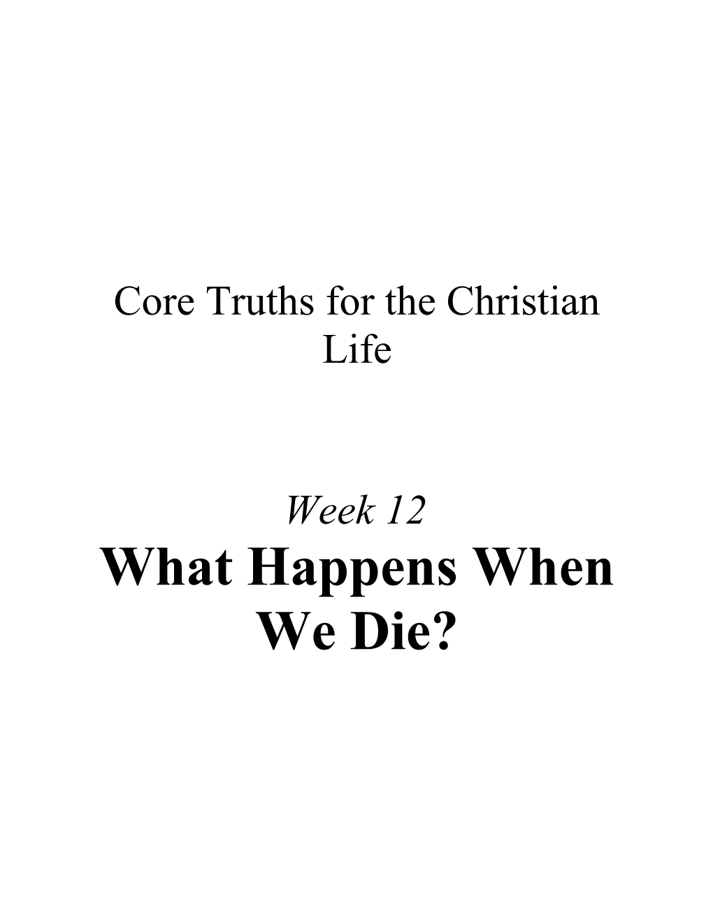 Core Truths for the Christian Life