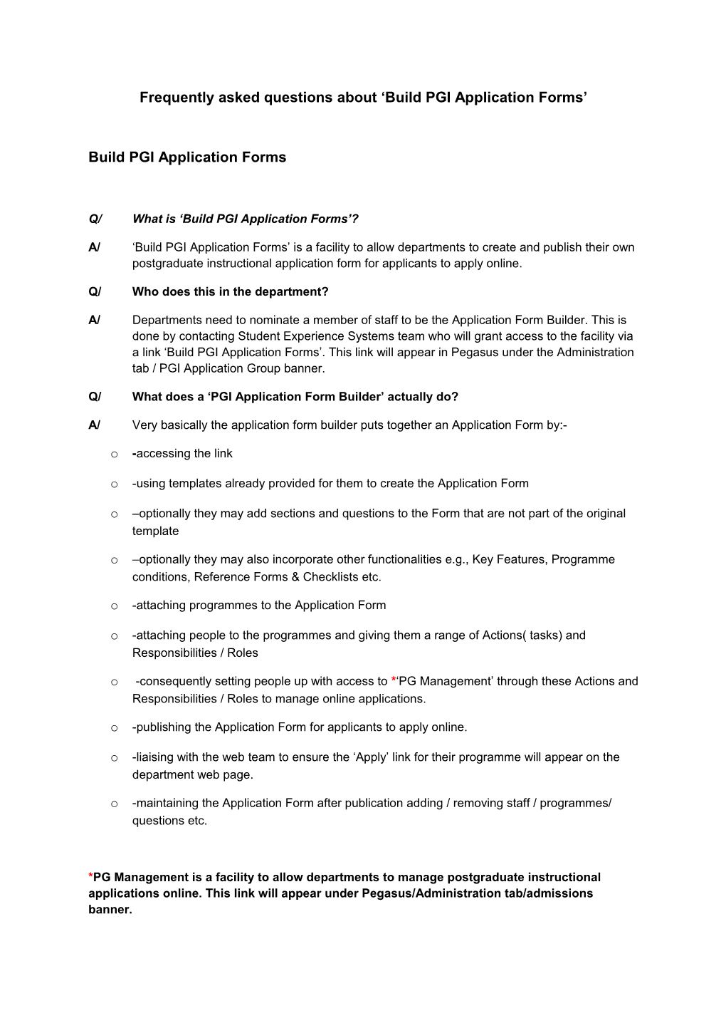 Frequently Asked Questions About Build PGI Application Forms