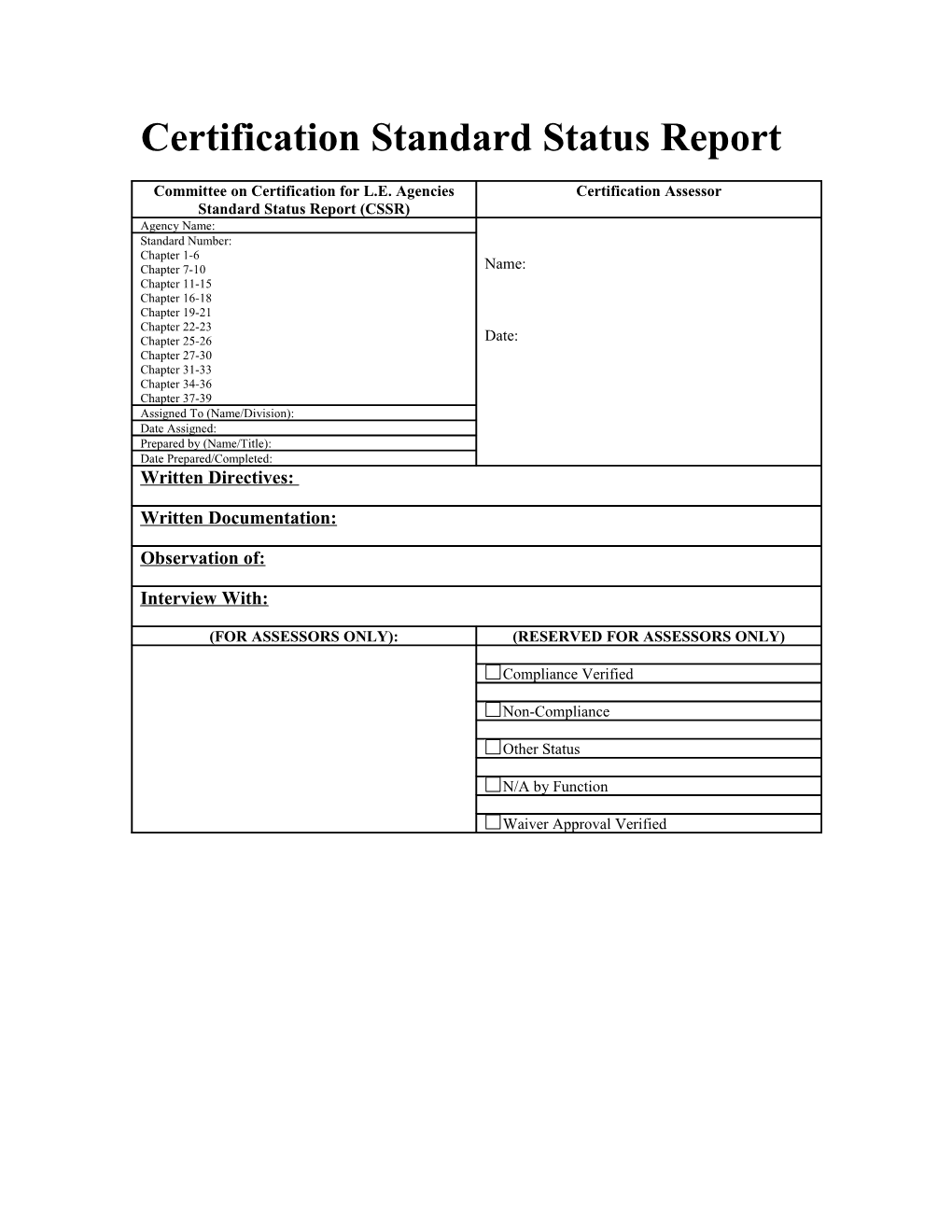 Certification Standard Status Report