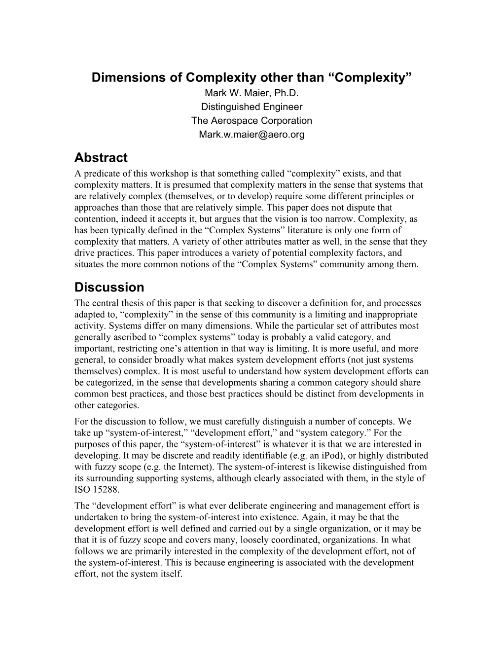 Dimensions of Complexity Other Than Complexity