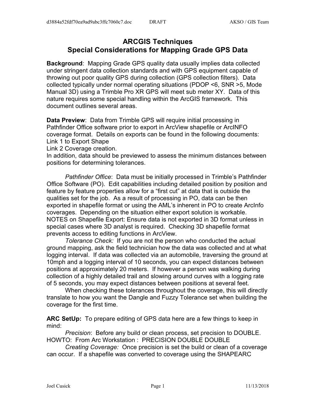 Special Considerations for Mapping Grade GPS Data