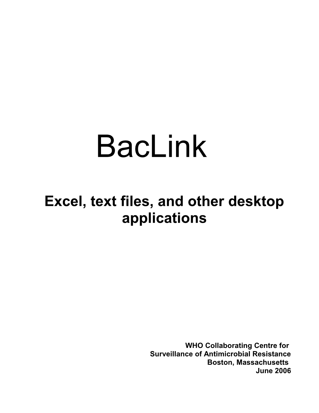 Meditech: Exporting Data to WHONET Using Baclink