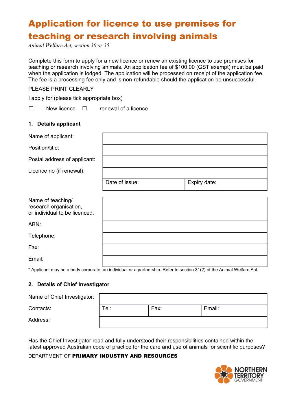 Application for Licence to Use Premises for Teaching Or Research Involving Animals