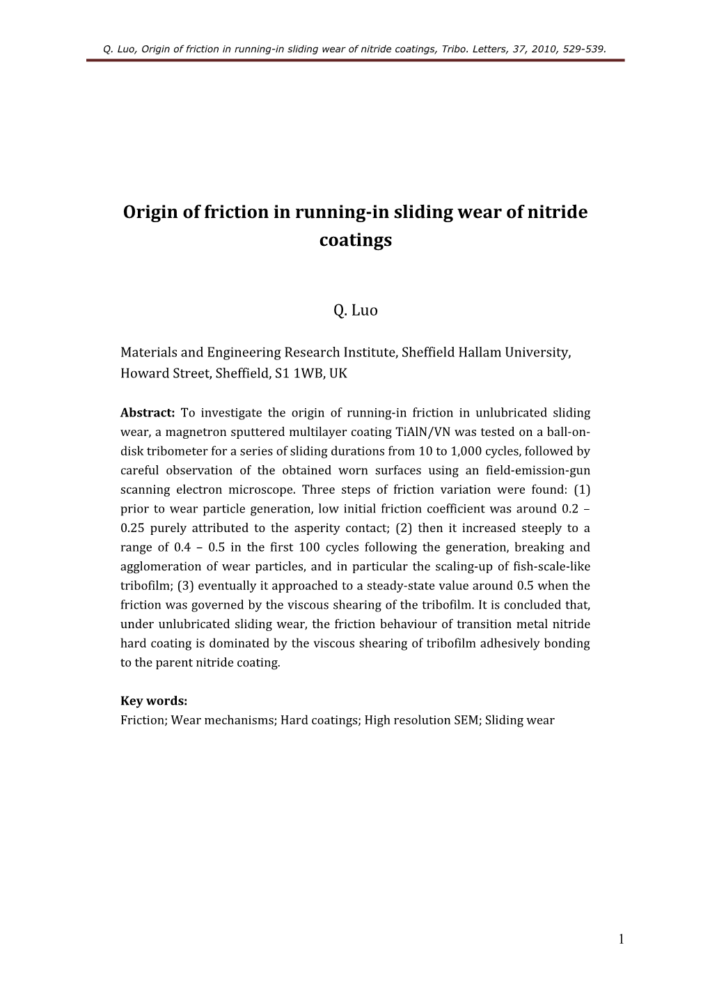 Q. Luo, Origin of Friction in Running-In Sliding Wear of Nitride Coatings, Tribo. Letters