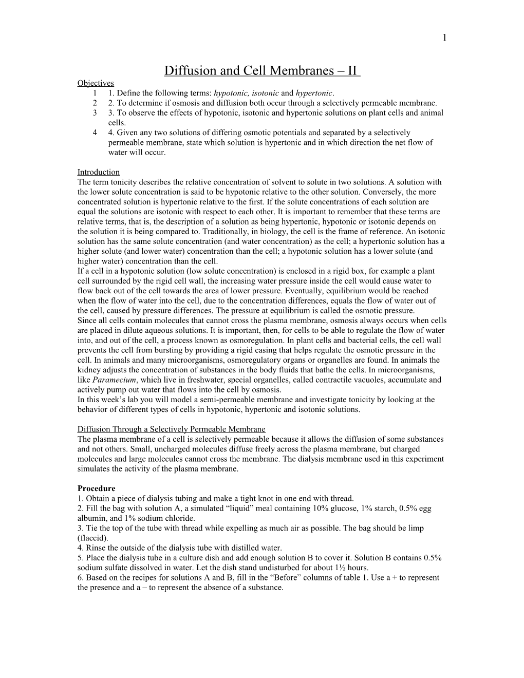 Diffusion and Cell Membranes II