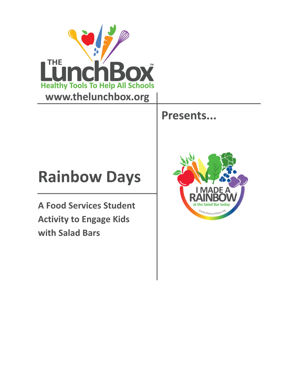 Rainbow Days: a Food Services Student Activity to Engage Kids with Salad Bars