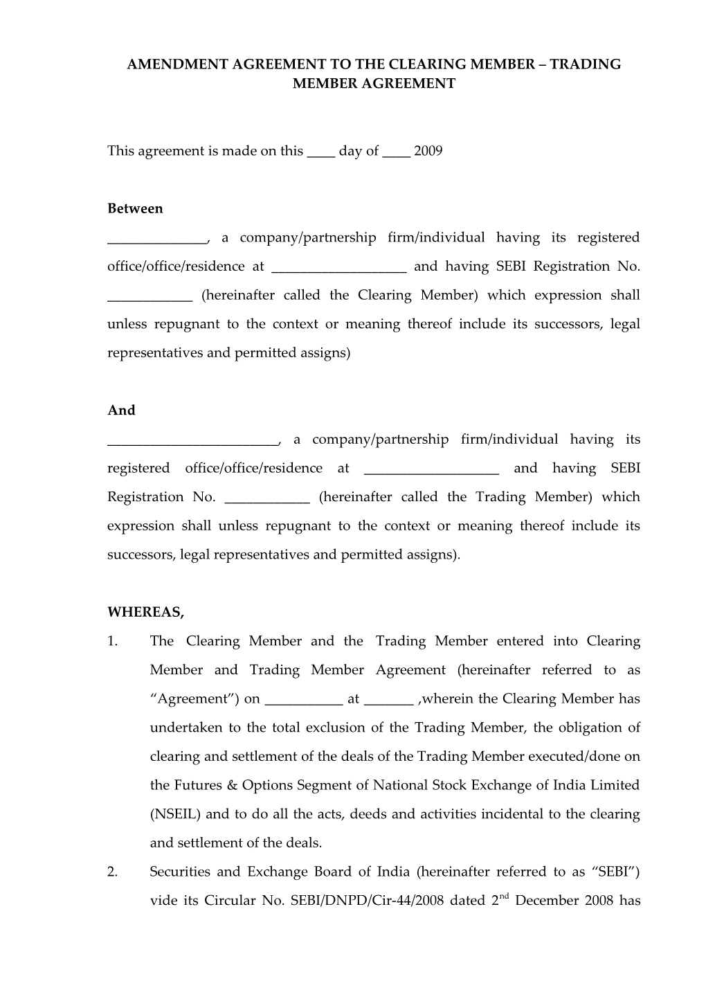 Amendment Agreement to the Clearing Member Trading Member Agreement