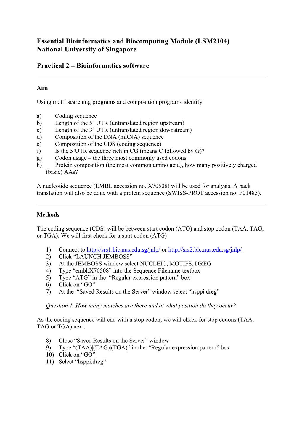 Essential Bioinformatics and Biocomputing Module National University of Singapore (LSM2104)