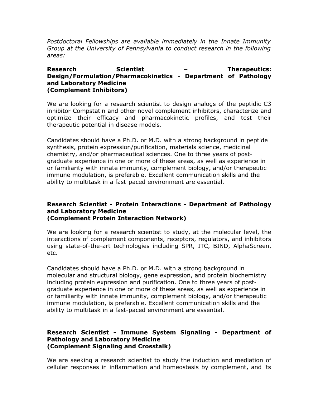 Research Scientist Therapeutics: Design/Formulation/Pharmacokinetics - Department of Pathology