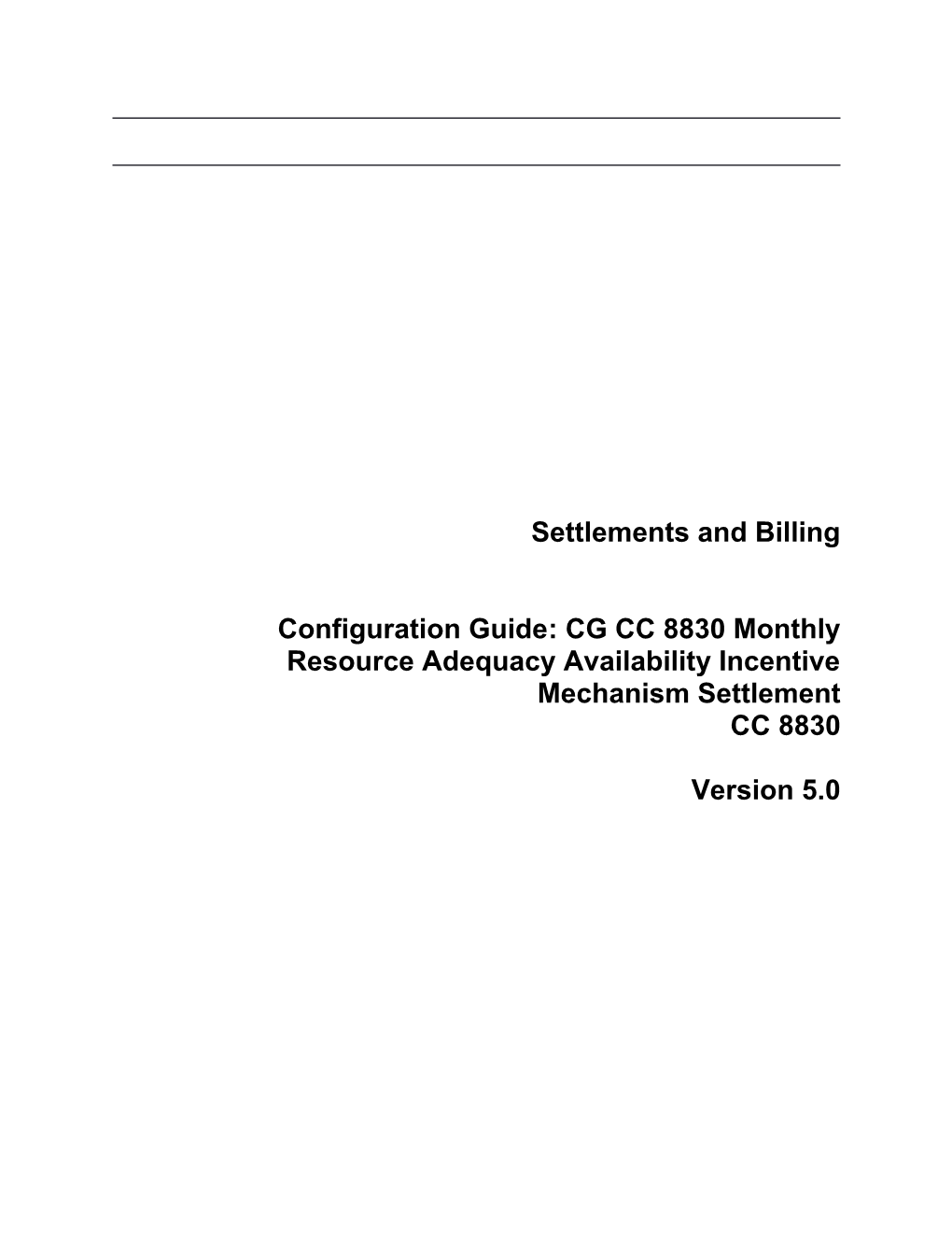 CG CC 8830 Monthly Resource Adequacy Availability Incentive Mechanism Settlement