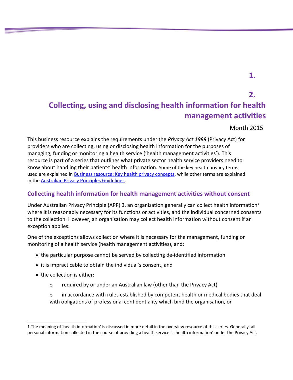 Collecting, Using and Disclosing Health Information for Health Management Activities
