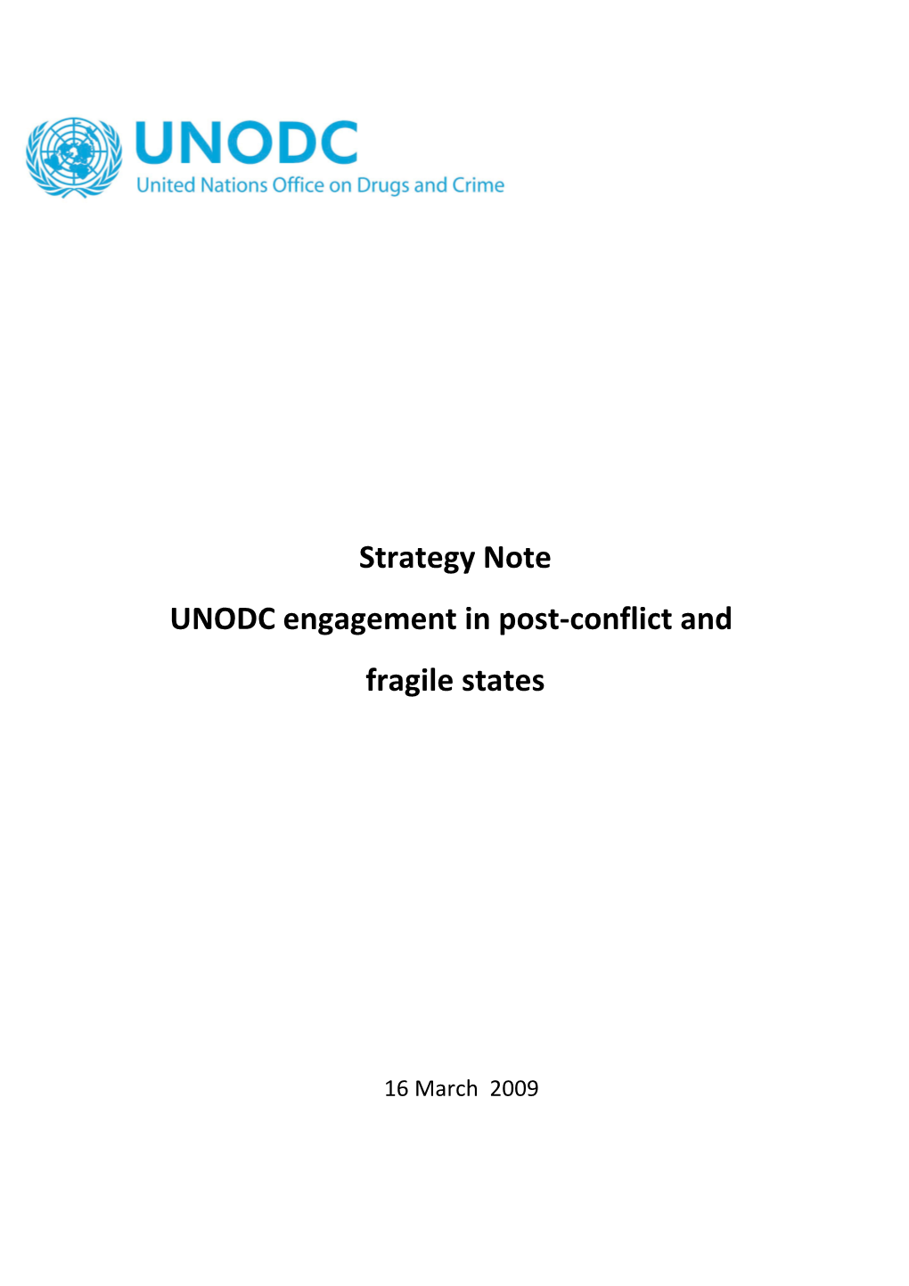 UNODC Engagement in Post-Conflict And