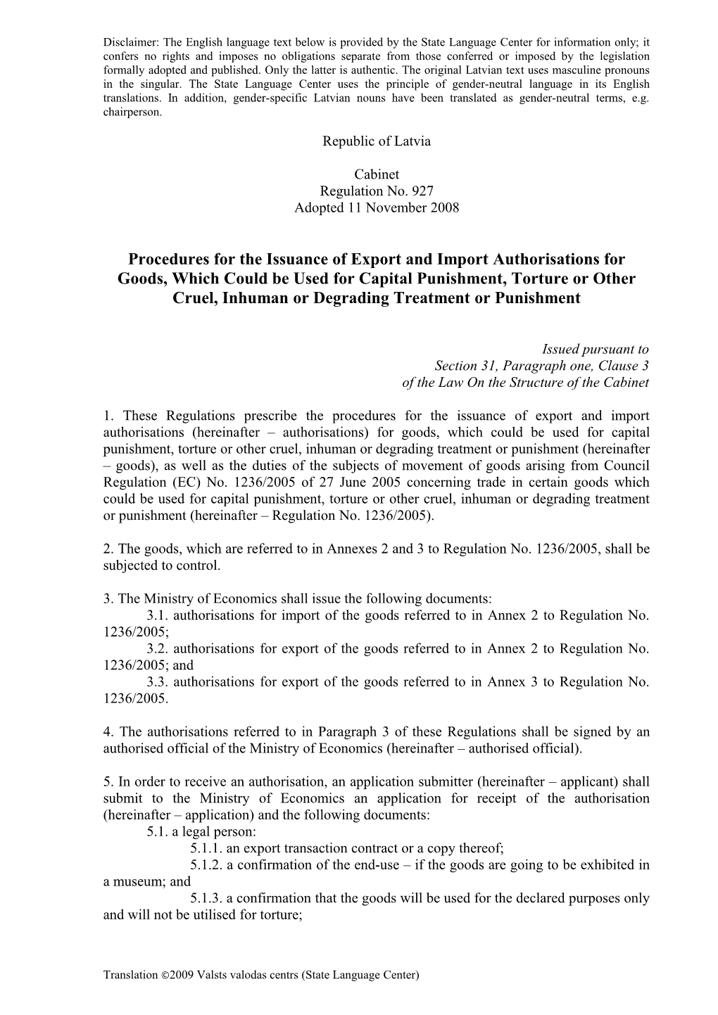 Procedures for the Issuance of Export and Import Authorisations for Goods, Which Could