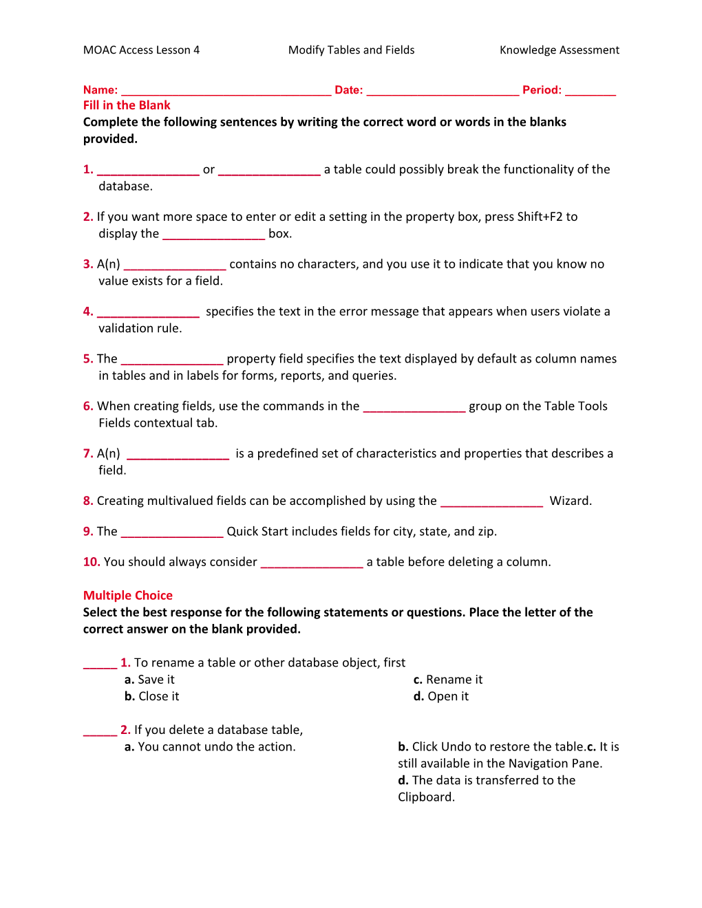 MOAC Access Lesson 4Modify Tables and Fieldsknowledge Assessment