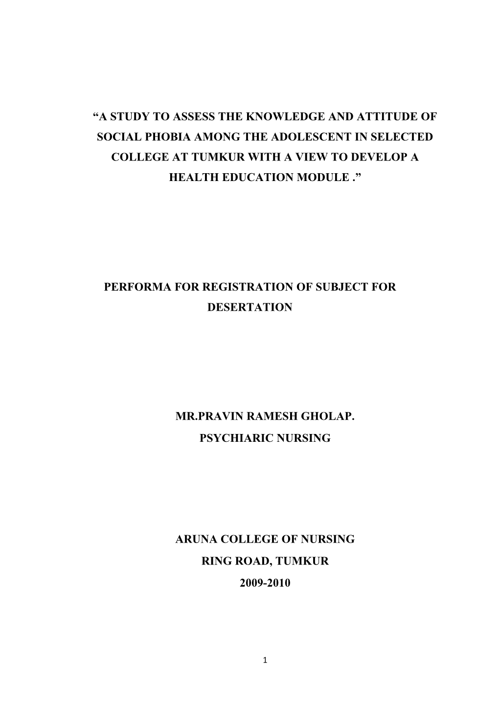 A Study to Assess the Knowledge and Attitude of Social Phobia Among the Adolescent In