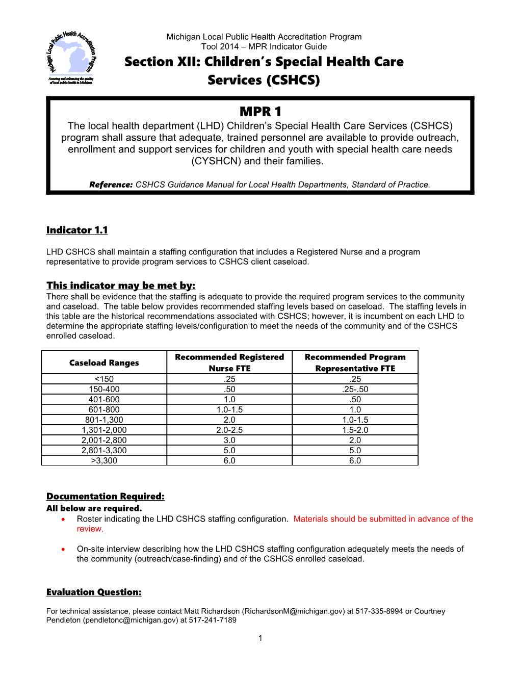 Reference: CSHCS Guidance Manual for Local Health Departments, Standard of Practice