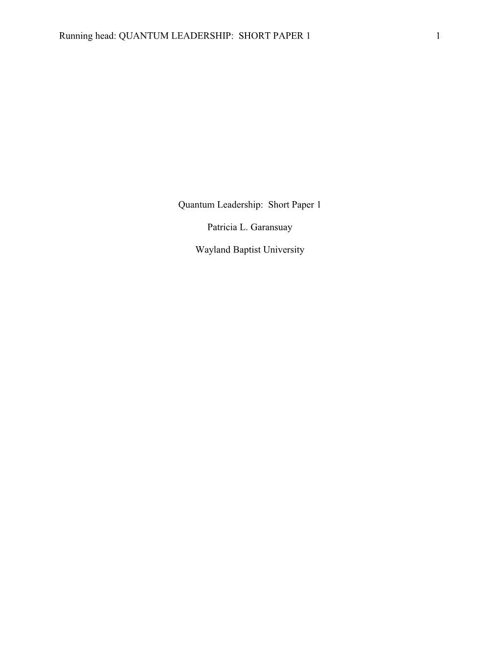 Quantum Leadership: Short Paper 1