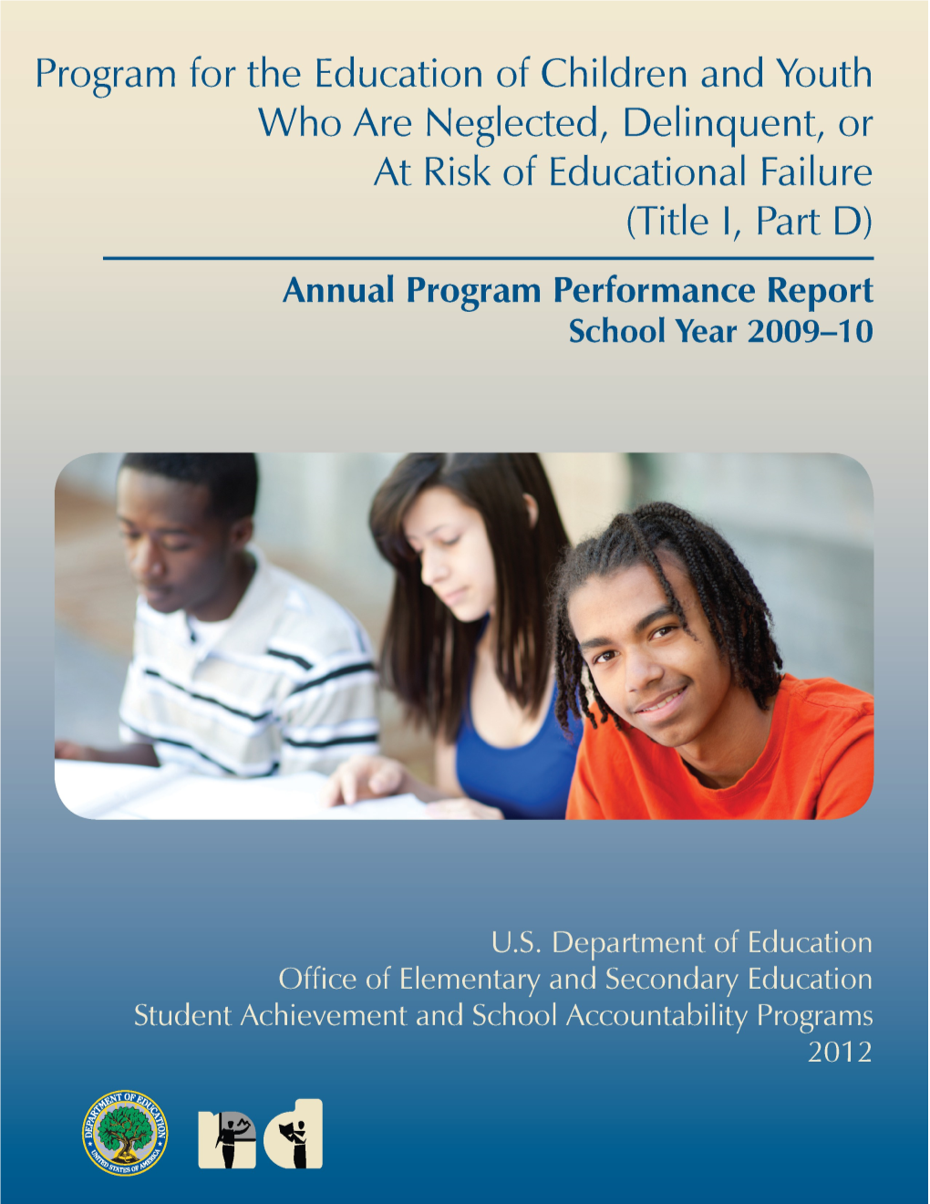 Annual Performance Report for School Year 2009 10: Program for the Education of Children