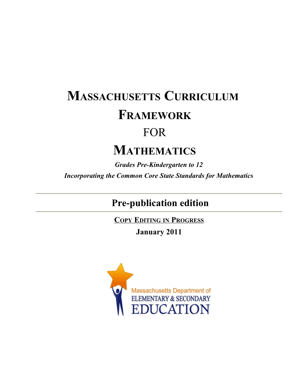 2011 Massachusetts Curriculum Framework for Mathematics Prek-12