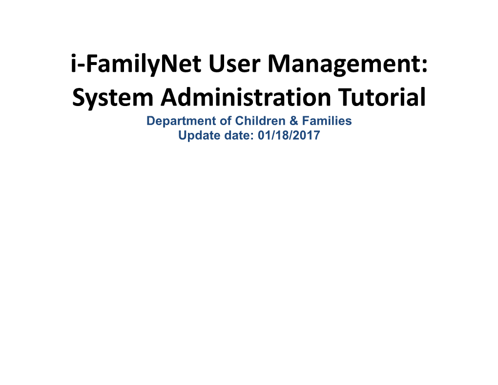 I-Familynet User Management:System Administration Tutorial