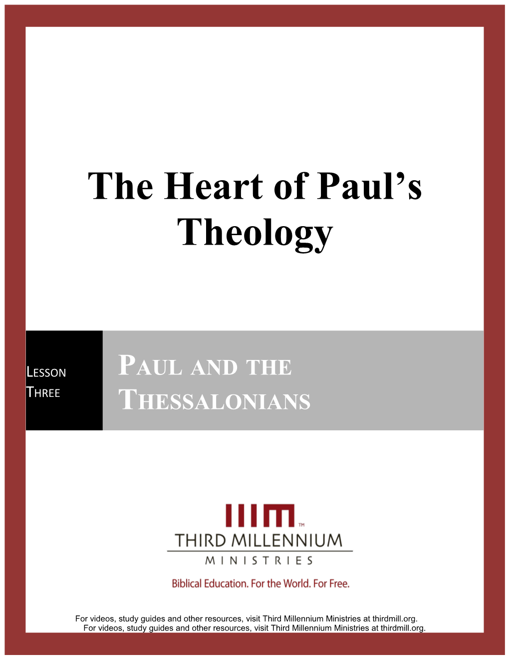 The Heart of Paul's Theology, Lesson 3