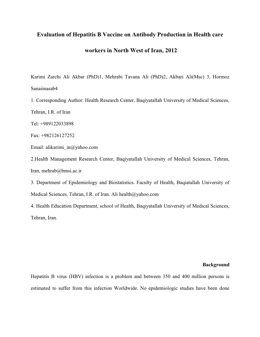Evaluation of Hepatitis B Vaccine on Antibody Production in Health Care Workers in North