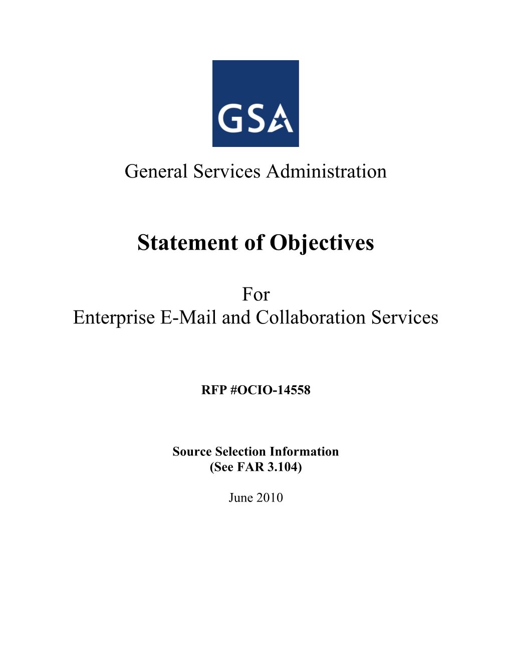 GSA E-Mail + Collaboration Services Statement of Objectives