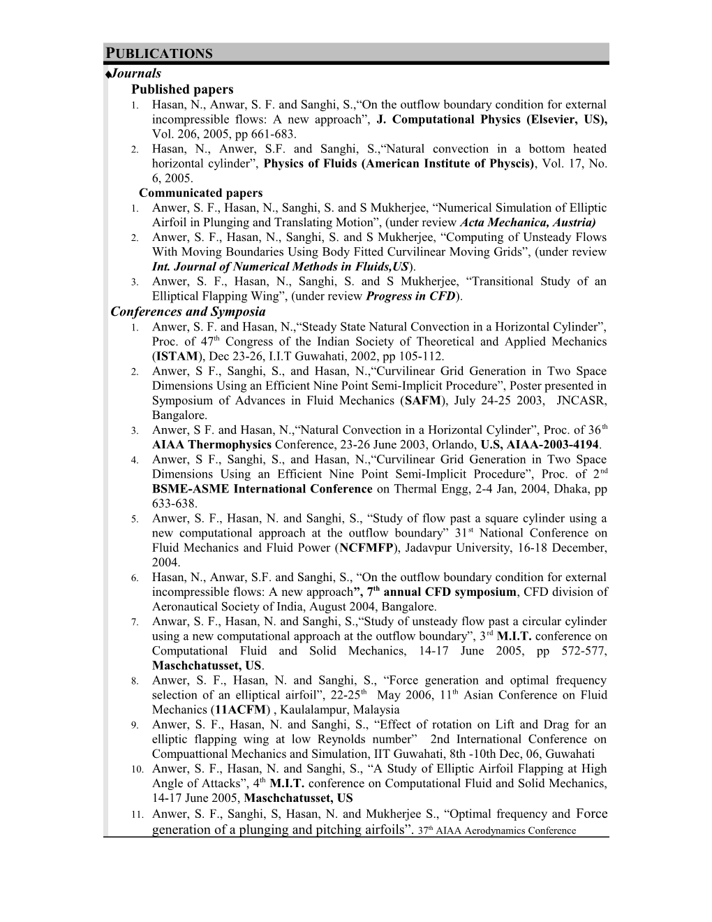 Hasan, N., Anwar, S. F. and Sanghi, S., on the Outflow Boundary Condition for External