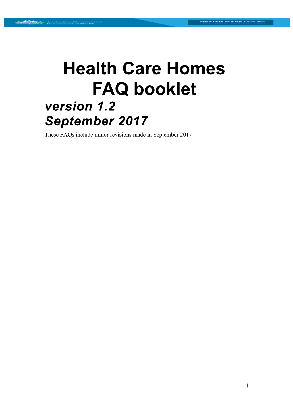 Health Care Homes FAQ Booklet Version 1.2 September 2017