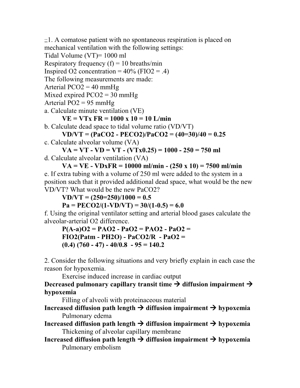 Respiratory Frequency (F) = 10 Breaths/Min