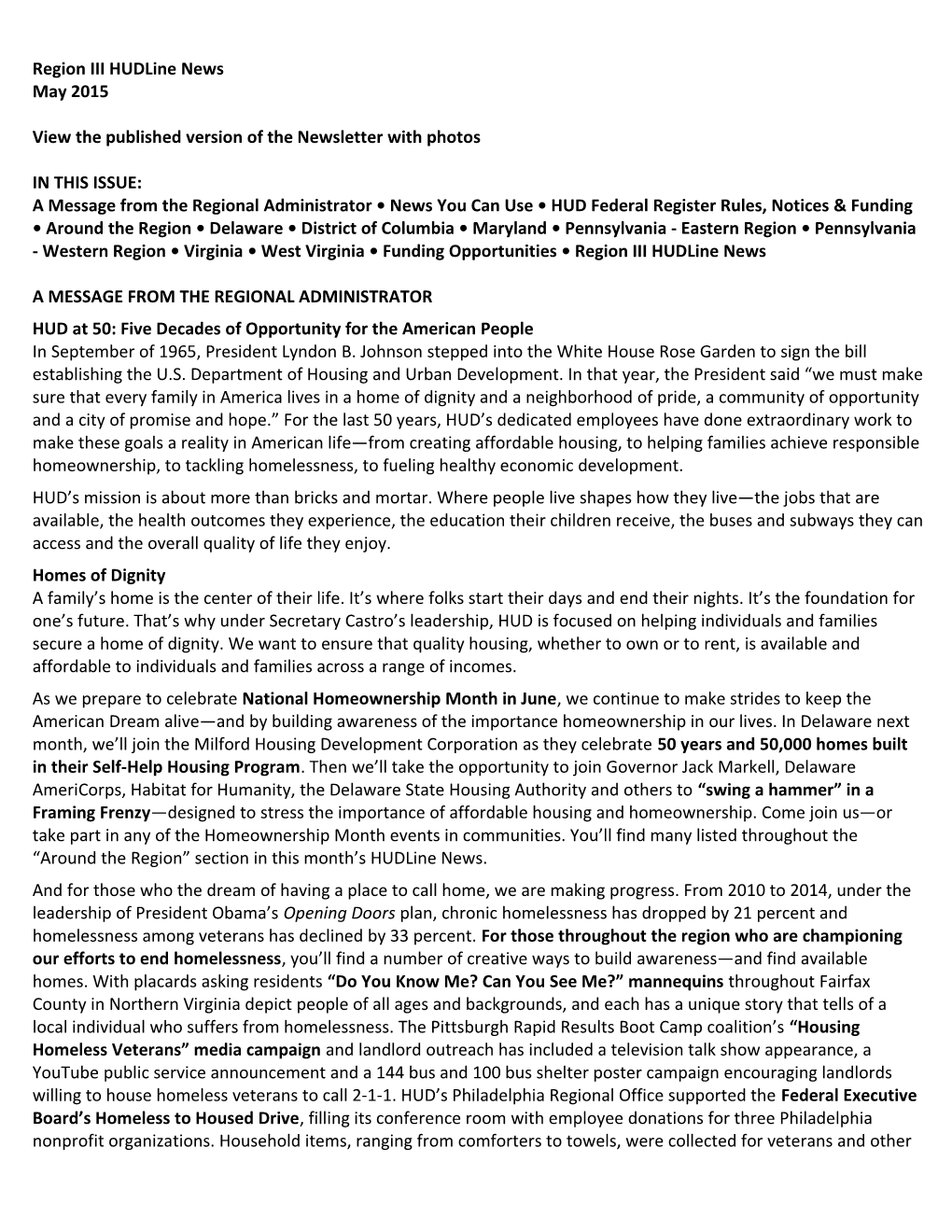 DUE JULY 14 HUD Recently Published a Notice Seeking Public Comment on Proposed Revisions