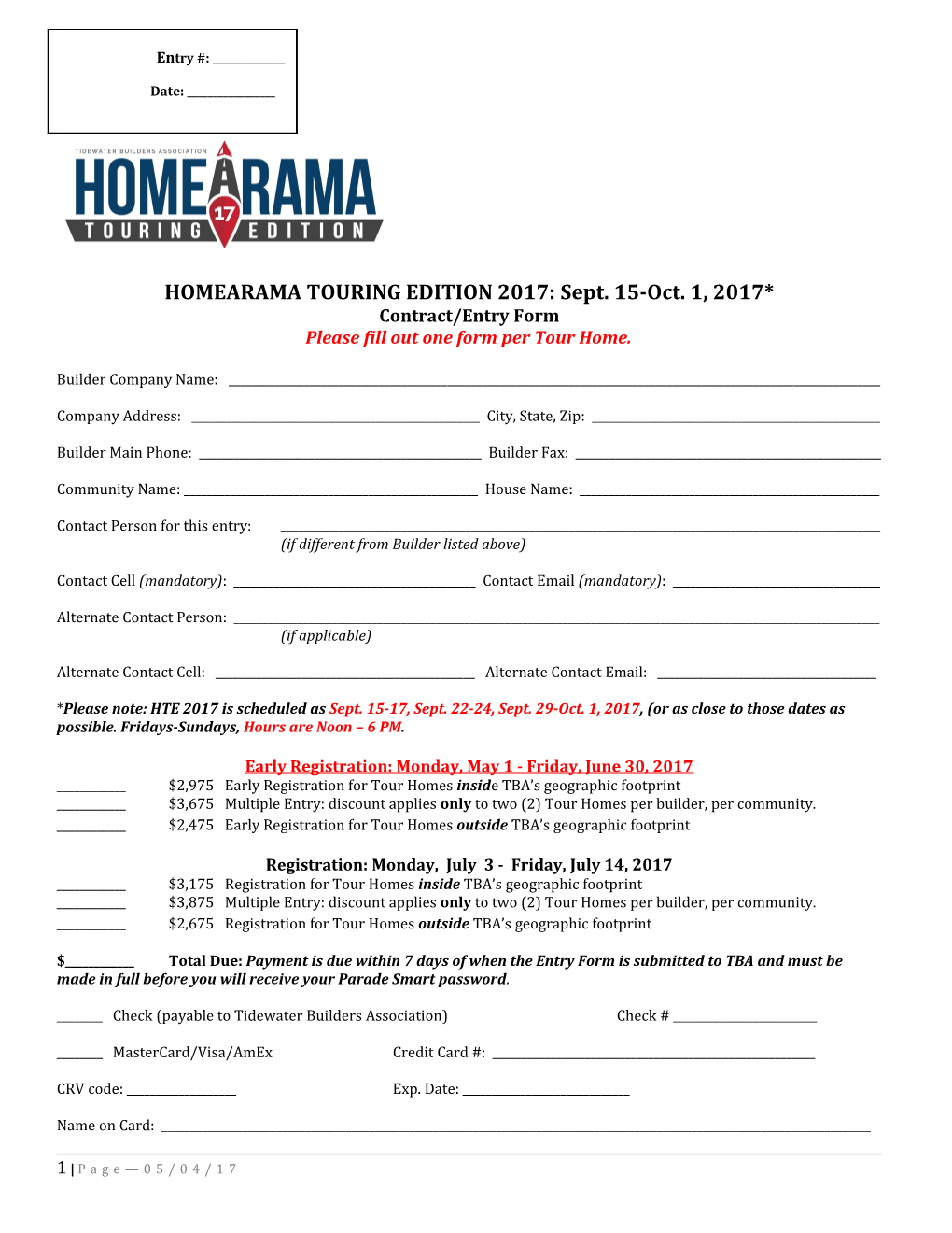 Please Fill out One Form Per Tour Home