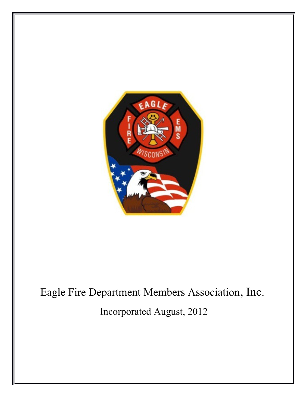 Eagle Fire Department Members Association, Inc