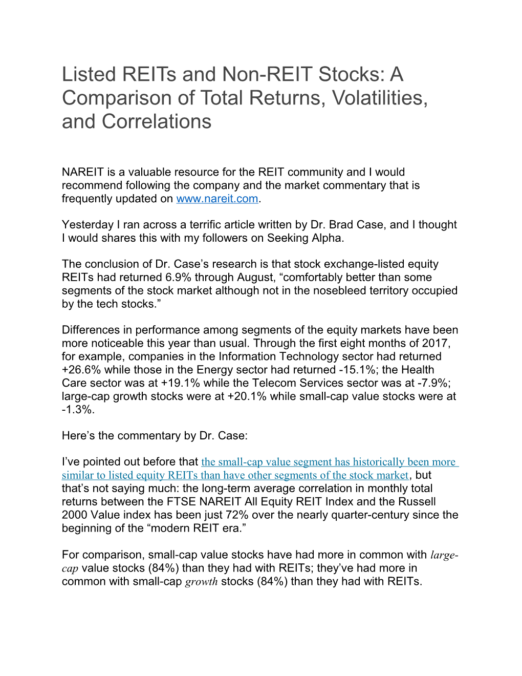 Listed Reits and Non-REIT Stocks: a Comparison of Total Returns, Volatilities, and Correlations